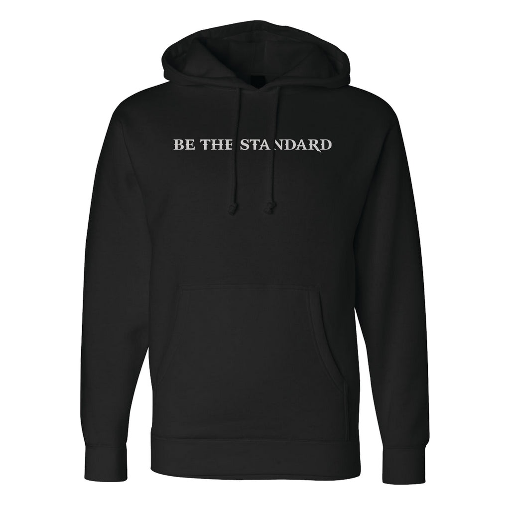 Be The Standard Hoodie