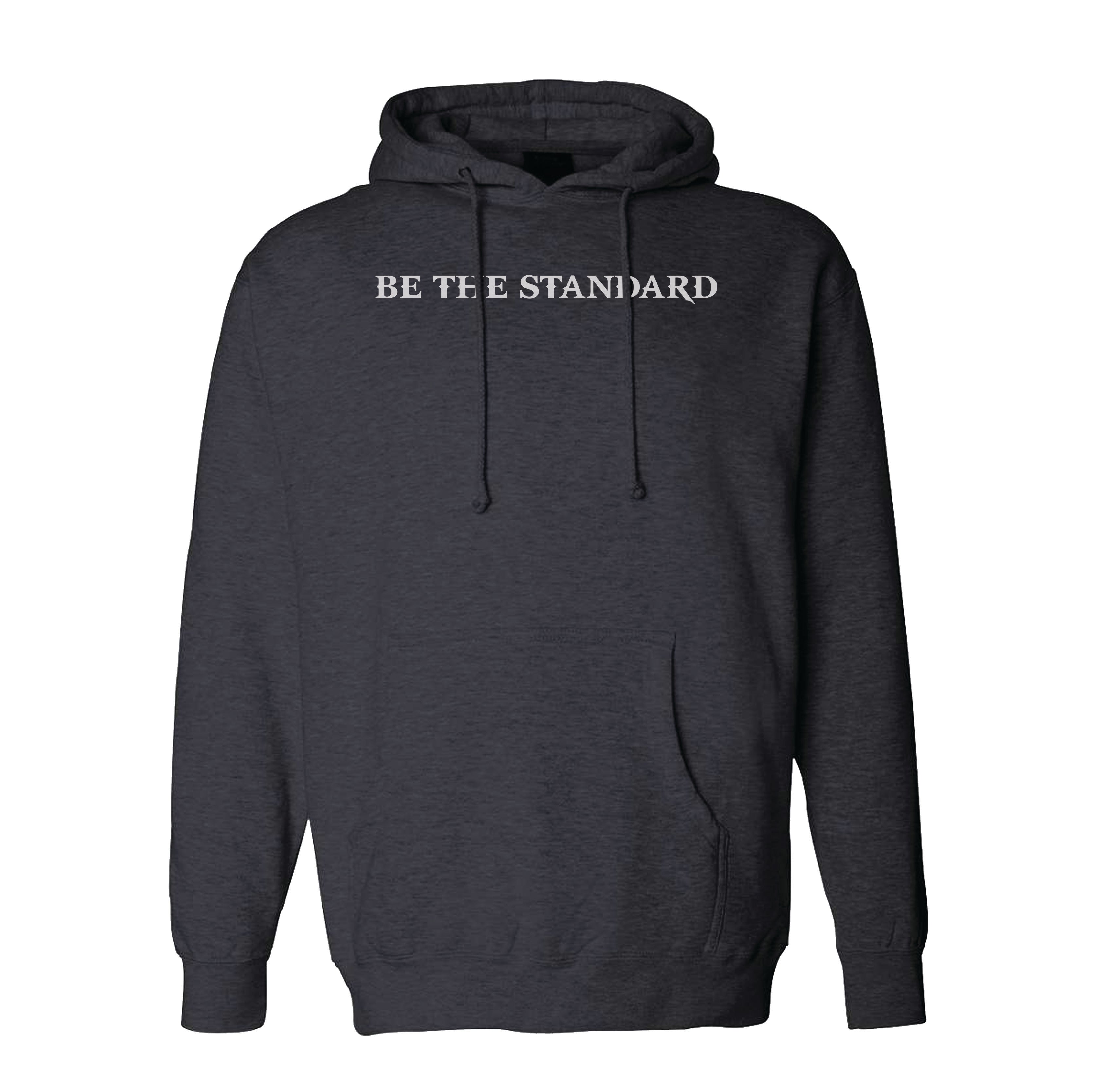 Be The Standard Hoodie