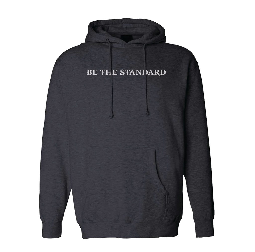 Be The Standard Hoodie