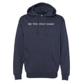 Be The Standard Hoodie