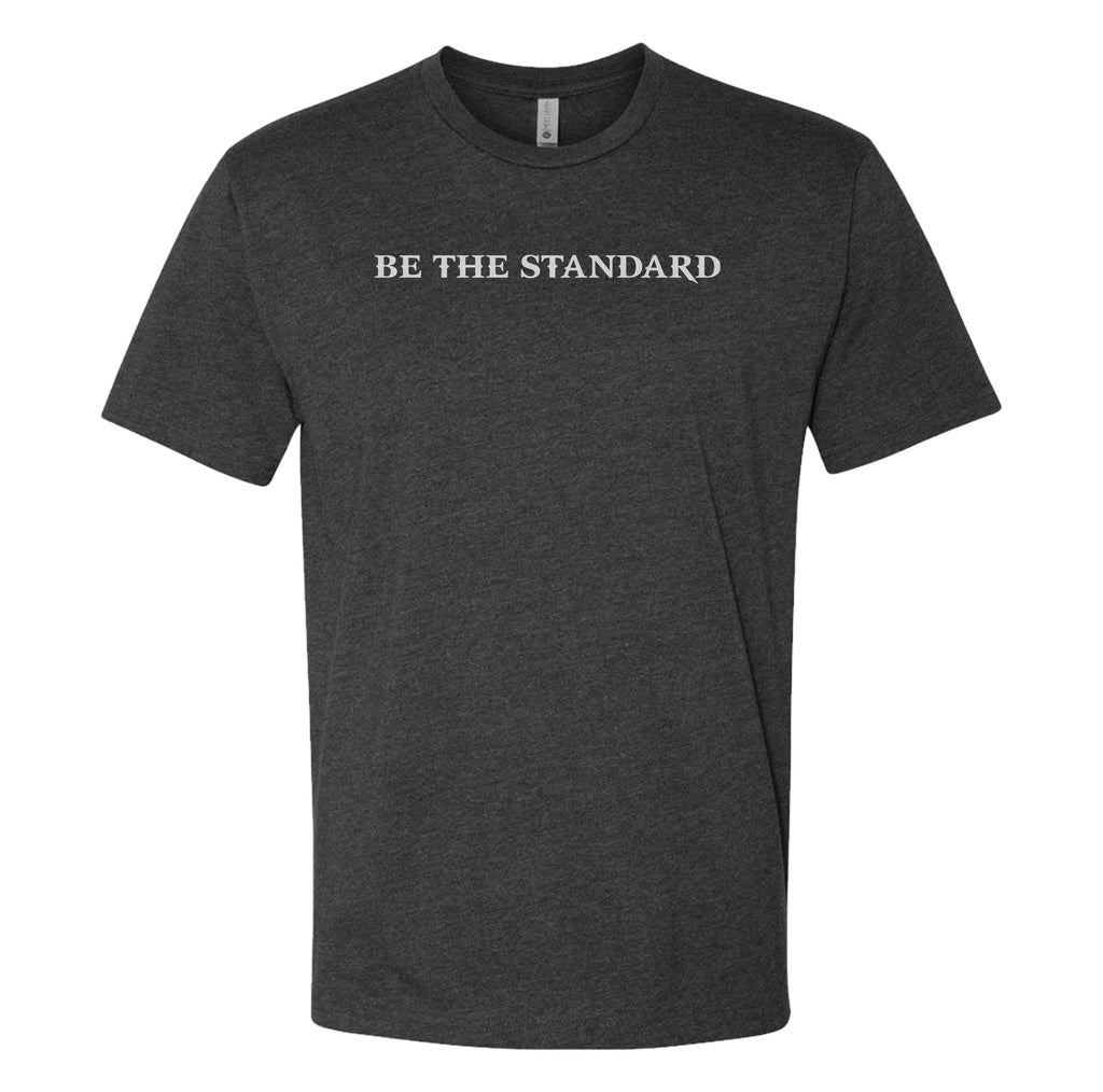 Be The Standard Tee